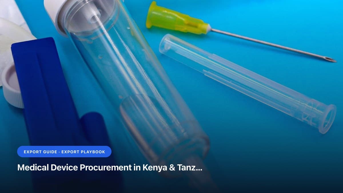 Medical Device Procurement in Kenya & Tanzania: PPB & TMDA Compliance, European Quality & Landed CIF Economics