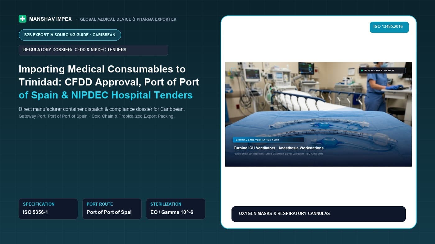 Importing Medical Consumables to Trinidad: CFDD Approval, Port of Port of Spain & NIPDEC Hospital Tenders