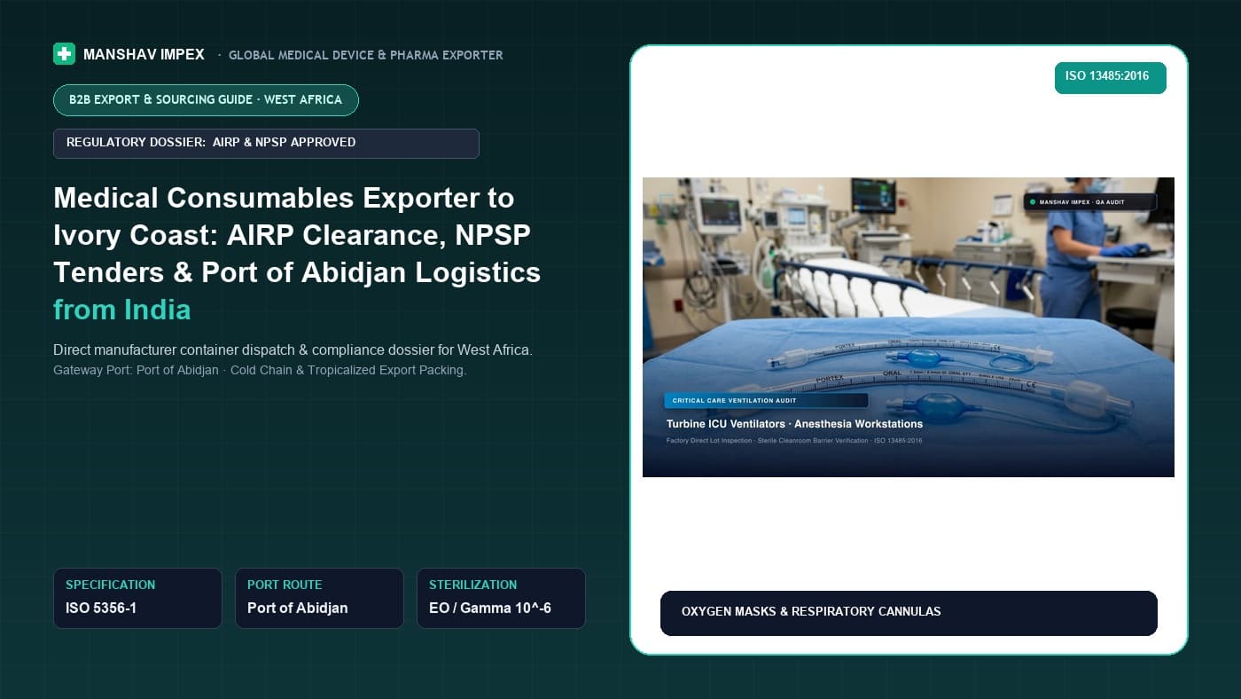 Medical Consumables Exporter to Ivory Coast: AIRP Clearance, NPSP Tenders & Port of Abidjan Logistics from India