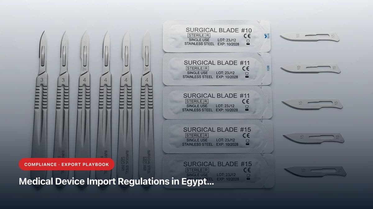 Medical Device Import Regulations in Egypt: EDA MeDevice Portal, 10-Year Registration & European Quality Sourcing Guide
