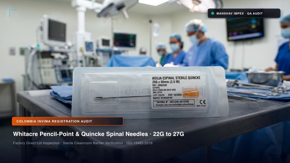 Spinal Needles Manufacturer India for Colombia INVIMA Importers