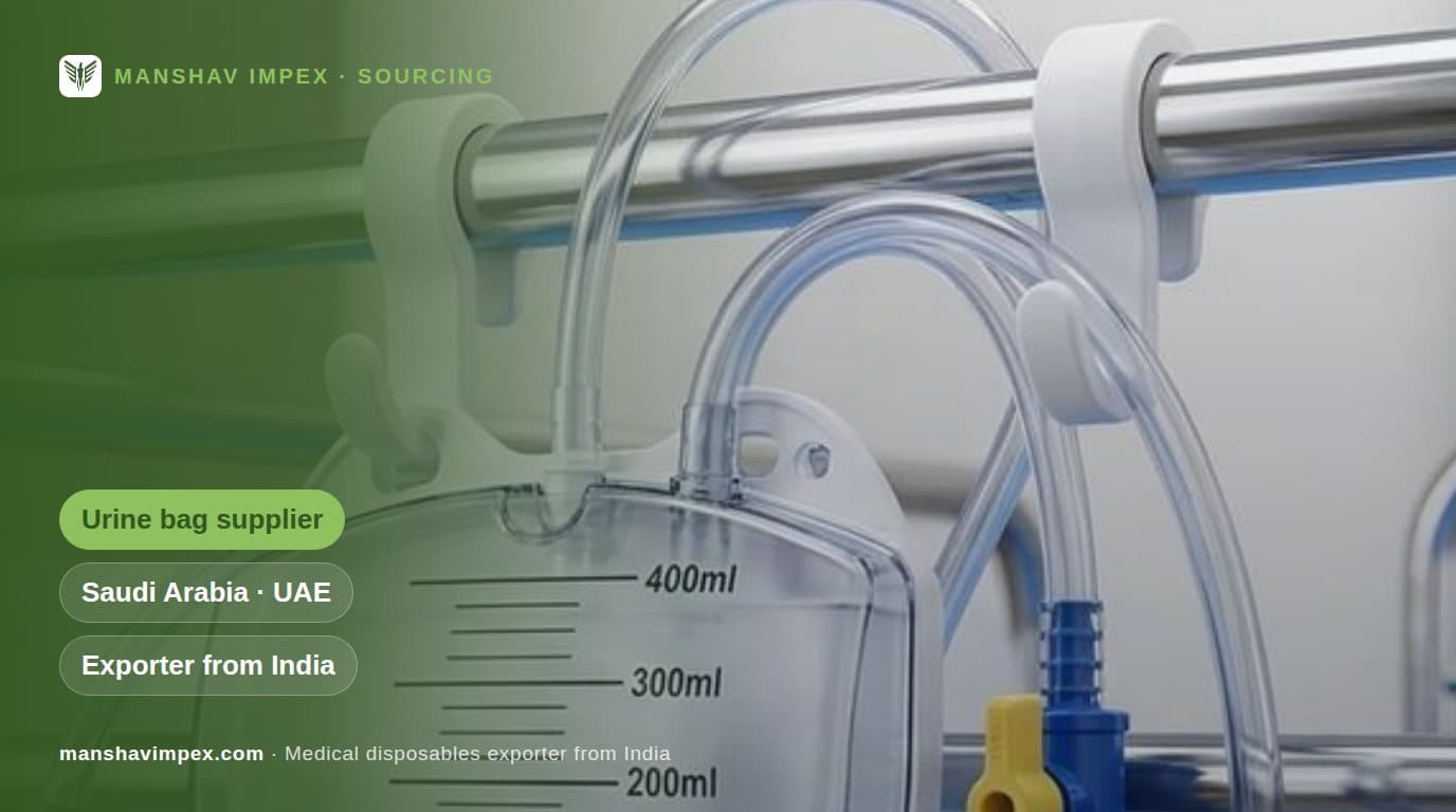 Urine Bag and Foley Catheter Supplier for Saudi Arabia and UAE Hospitals